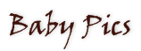 Baby Pictures